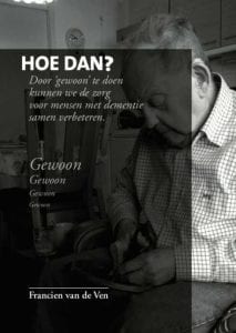 Francien van de Ven's boeken over dementie: Hoe dan? en Dementie in Beeld