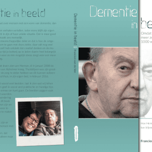 Francien van de Ven's boeken over dementie: Hoe dan? en Dementie in Beeld