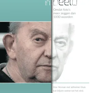 Francien van de Ven's boeken over dementie: Hoe dan? en Dementie in Beeld